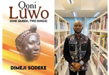 Ooni Luwo; One Queen, two Kings By Dimeji Sodeke (Download) Dimeji Sodeke, the author of ‘Ooni Luwo’